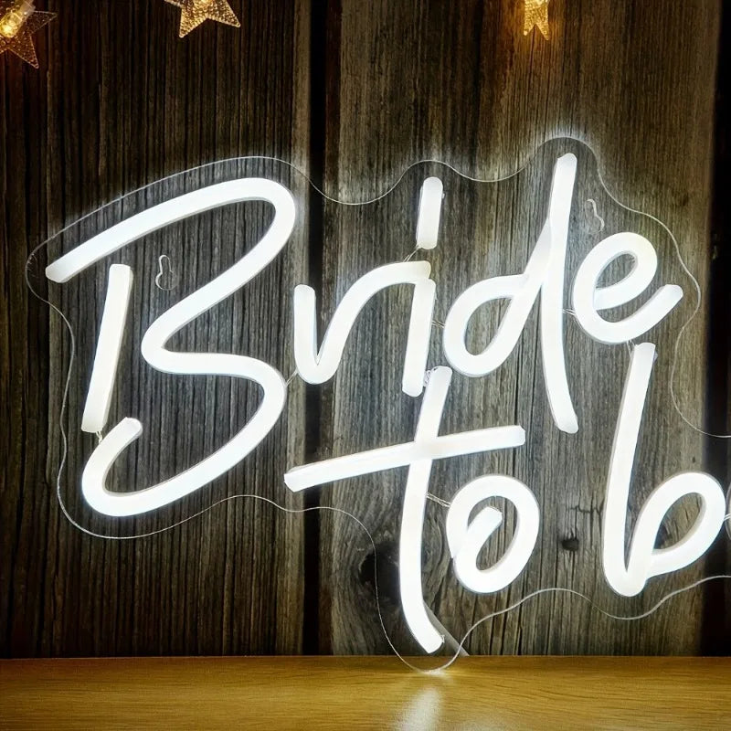 Bride To Be Neon LED Sign